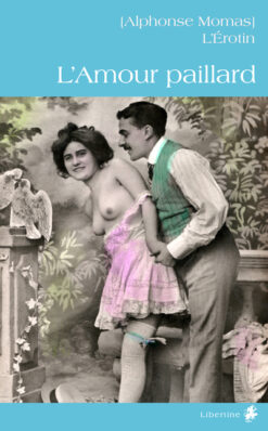 L’AMOUR PAILLARD
